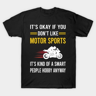 Smart People Hobby Motor Sport Sports Motorsport T-Shirt